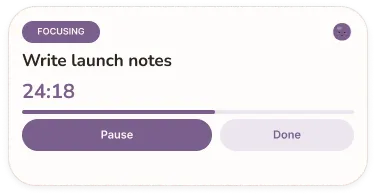 Benzaiflow focus widget with pause and done actions.